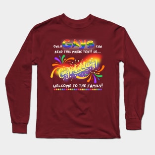 If You Can Read This, You're Gay - Funny Long Sleeve T-Shirt
